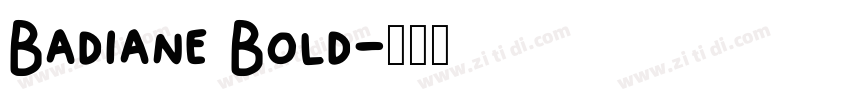 Badiane Bold字体转换